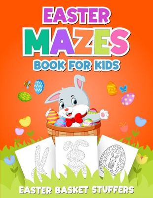 Easter Mazes Book For Kids: Easter Basket Stuffers For Boys and Girls, Easter Dot to Dot Activity Book for Kids Ages 3-9, Over 50 Easter Puzzles, ... Book for Kids (Easter Gift For Kids).