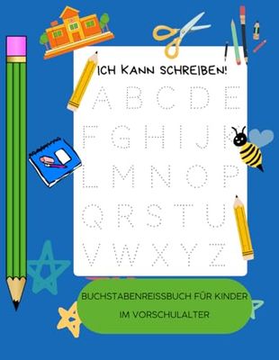 Buchstabenreisebuch für Kinder im Vorschulalter: Ein spielerisches ABC-Abenteuer – Buchstaben entdecken, schreiben lernen, Spaß haben!