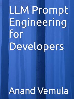LLM Prompt Engineering for Developers