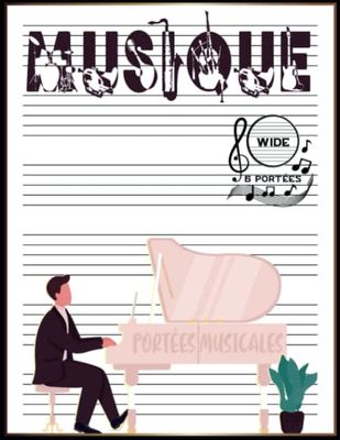 CAHIER DE MUSIQUE AVEC PORTÉE A4: Cahier de Musique et de Chant | 6 Grosses Portées et Grands Carreaux Séyès | Carnet Grand Format A4 | Enfant & Débutant