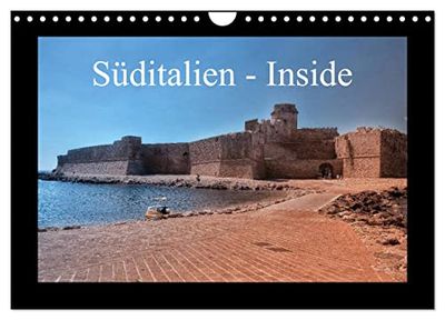 Süditalien - Inside (Wandkalender 2026 DIN A4 quer), CALVENDO Monatskalender: Eine kleine fotografische Reise durch Süd-Kalabrien und Nord-Sizilien