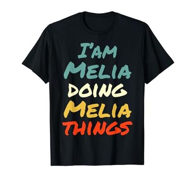 Soy Melia Doing Melia Things Fun Nombre Melia Personalizado Camiseta