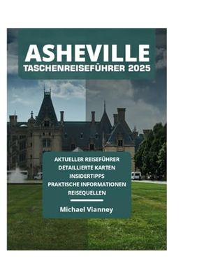ASHEVILLE TASCHENREISEFÜHRER 2025