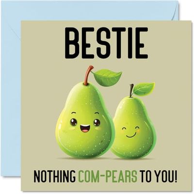 Cartes d'anniversaire pour Bestie – Nothing Com-Pears – Carte d'anniversaire amusante pour meilleure amie de la part des amis, cadeau d'anniversaire pour meilleure amie, 145 mm x 145 mm, cartes de