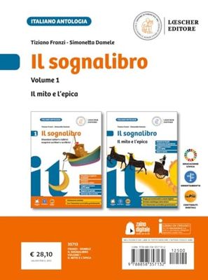 Il sognalibro. Diventare lettori e lettrici scoprirsi scrittori e scrittrici. L'essenziale. Con Il mito e epica. Per la Scuola media. Con e-book. Con espansione online (Vol. 1)