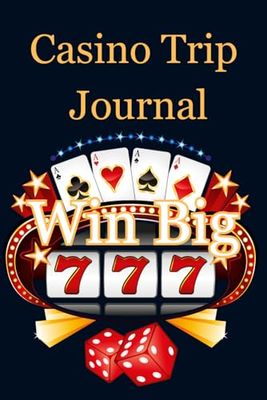 Casino Trip Journal