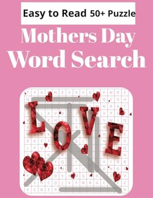 Mother's Day Word Search: 50+ Puzzles and easy to read | Great Gift for your mother | 8.5 x 11 inches by 21.59 x 27.94 cm | for Mother's