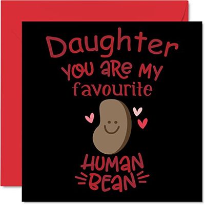 Stuff4 Divertidas tarjetas de cumpleaños para hija, frijol humano favorito, tarjeta de feliz cumpleaños para hija de mamá papá, tarjetas de felicitación de 145 mm