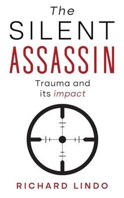 The Silent Assassin: trauma and its impact