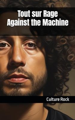 Tout sur Rage Against the Machine