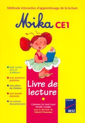 Mika CE1: Livre de lecture