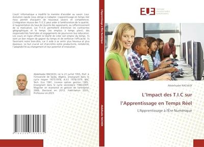L’Impact des T.I.C sur l’Apprentissage en Temps Réel: L'Apprentissage à l'Ère Numérique