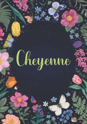 Cheyenne: Carnet de notes A5 | Prénom personnalisé Cheyenne | Cadeau d'anniversaire pour fille, femme, maman, copine, sœur ... | Jardin de papillon | 120 pages lignée, Petit Format A5 (14.8 x 21 cm)