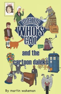 Doctor Who's Cat and the Cartoon Daleks: The funniest book to come out of Skaro