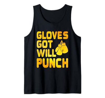 Got Gloves Will Punch Boxer Sport Forza Palestra Atleta Canotta
