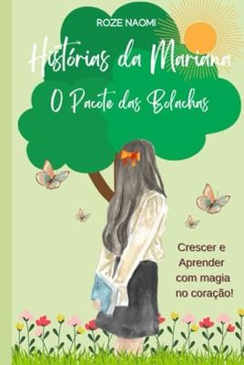 Histórias Da Mariana: O Pacote Das Bolachas