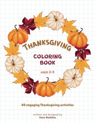 Thanksgiving Coloring Book: 40 engaging Thanksgiving activities