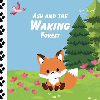 Ash and the Waking Forest