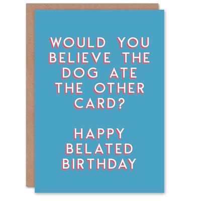 Artery8 Verjaardagskaart Late Hond Ate It Voor Hem Man Man Papa Broer Zoon Papa Opa Wenskaart Fun Grappige Humor Grap