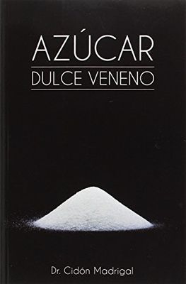 Azúcar: Dulce Veneno (SIN COLECCION)