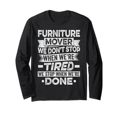 Furniture Mover Design For furniture mover Long Sleeve T-Shirt