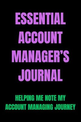 Essential Account Manager’s Journal