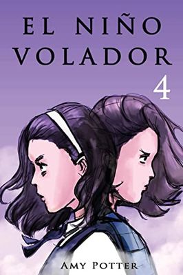 El Niño Volador 4 (Libro ilustrado): Volume 4