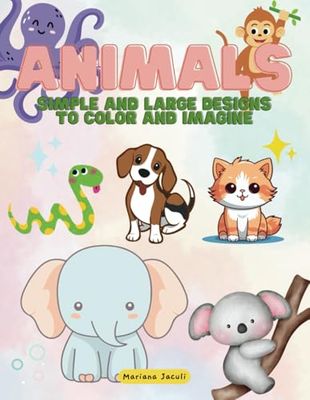 Animals: Simple and large designs To color and imagine