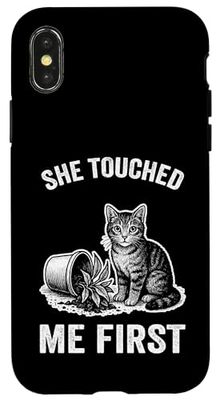 She Touched Me First Cat Plant Kitten Plants Amoureux des chats Coque pour iPhone X/XS