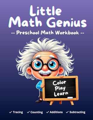Little Math Genius - Preschool Math Workbook: Number Tracing, Counting, Addition, and Subtraction Activity Book for Kids Ages 3-5