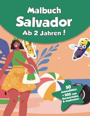 Malbuch für Kinder - Salvador (ab 2 Jahren): 50 Ausmalbilder + 500 zum Herunterladen & Ausdrucken!