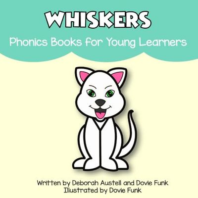 Whiskers: A Digraph Book for Emergent Readers