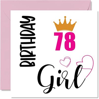 78e verjaardagskaart voor vrouwen - Verjaardagsmeisje - Happy Birthday-kaarten voor 78-jarige vrouw overgrootmoeder oppas stiefmoeder tante, 145 mm x 145 mm achtenzeventig-achtste verjaardag