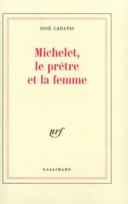 Michelet, le prêtre et la femme