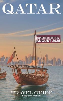 QATAR: Travel Guide
