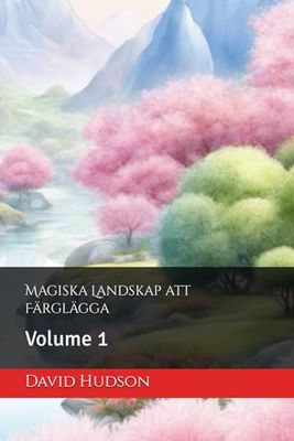 Magiska Landskap att Färglägga: Volume 1