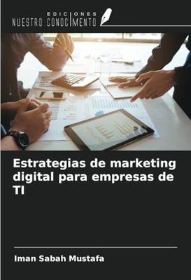 Estrategias de marketing digital para empresas de TI