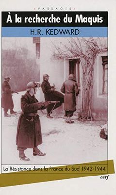 A la recherche du maquis : la Résistance dans la France du Sud
