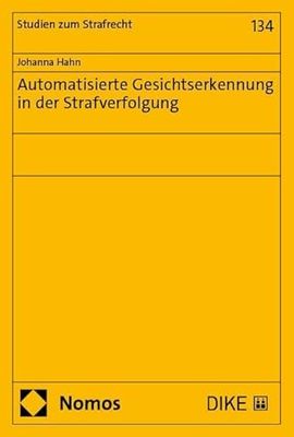 Automatisierte Gesichtserkennung in der Strafverfolgung: 134