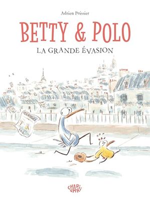 Betty et Polo: La Grande évasion