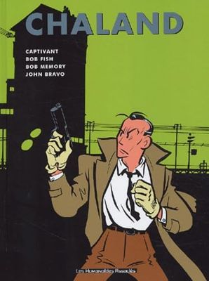 Intégrale Chaland, tome 3