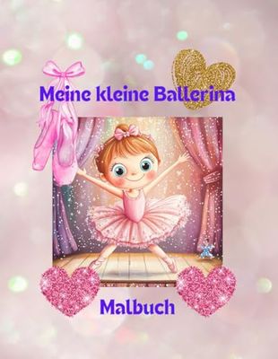 Meine kleine Ballerina: Malbuch