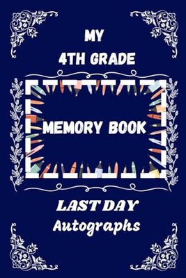 My 4th grade memory book