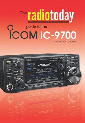 The Radio Today guide to the Icom IC-9700