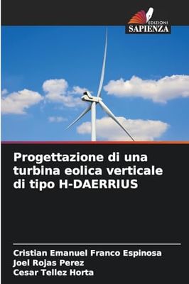 Progettazione di una turbina eolica verticale di tipo H-DAERRIUS