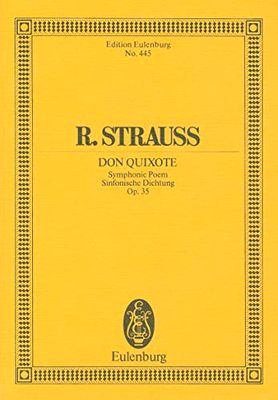 Don Quixote Op. 35 Poche (Edition Eulenburg): Symphonic Poem: 445