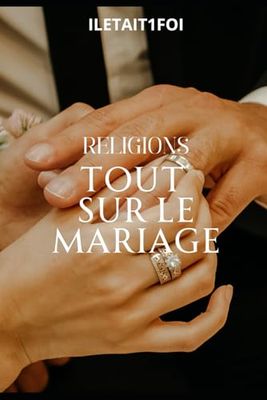 Religions : tout sur le mariage