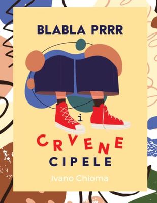 Bla Bla Prr i crvene cipele