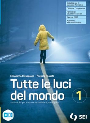 Tutte le luci del mondo. Per la Scuola media. Con e-book. Con espansione online (Vol. 1)