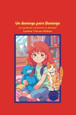 Un domingo para Dominga: ¿La ayudamos a encontrar su domingo?